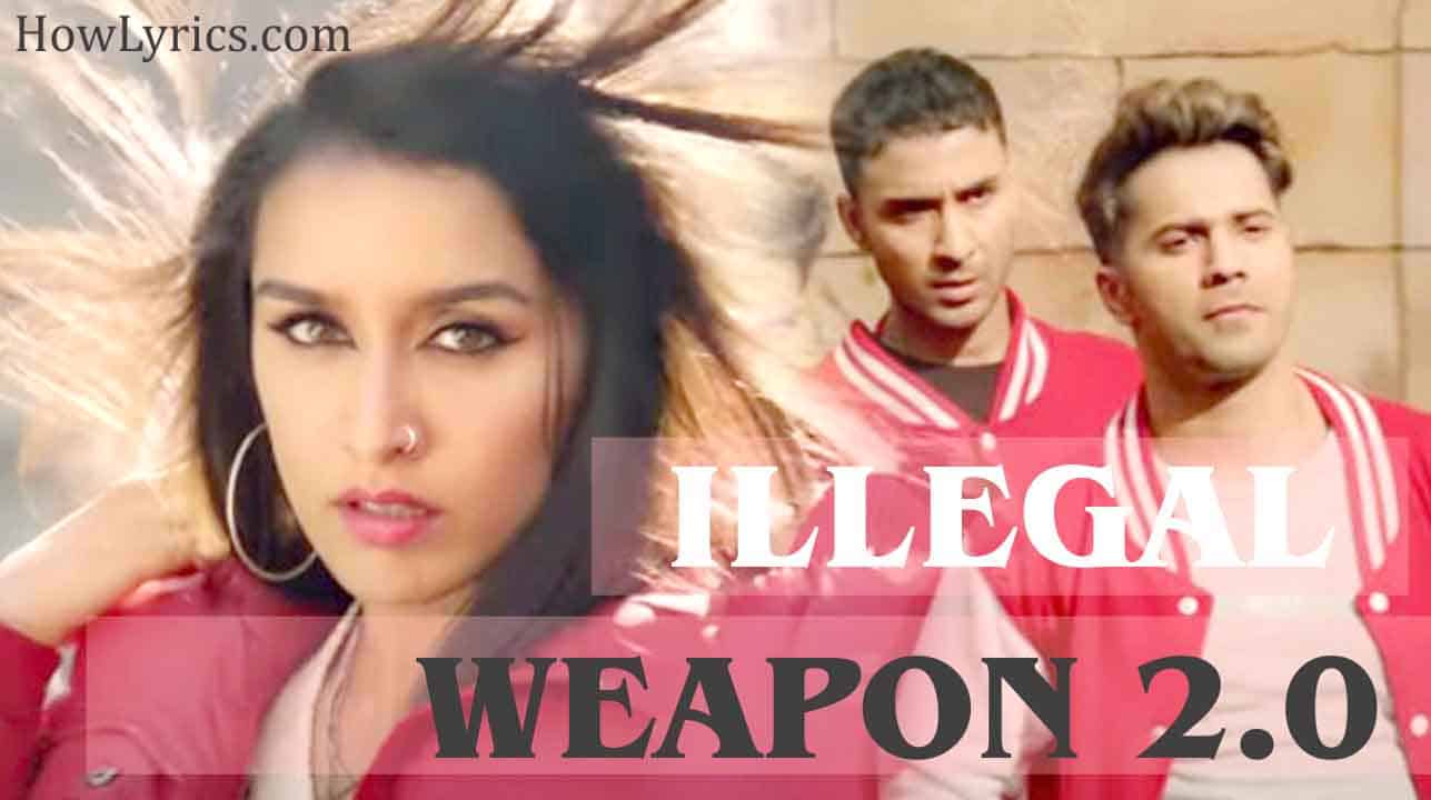 Illegal Weapon 2.0 Lyrics – Street Dancer