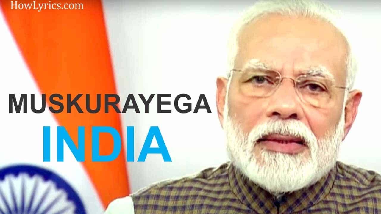 Muskurayega India Lyrics in Hindi