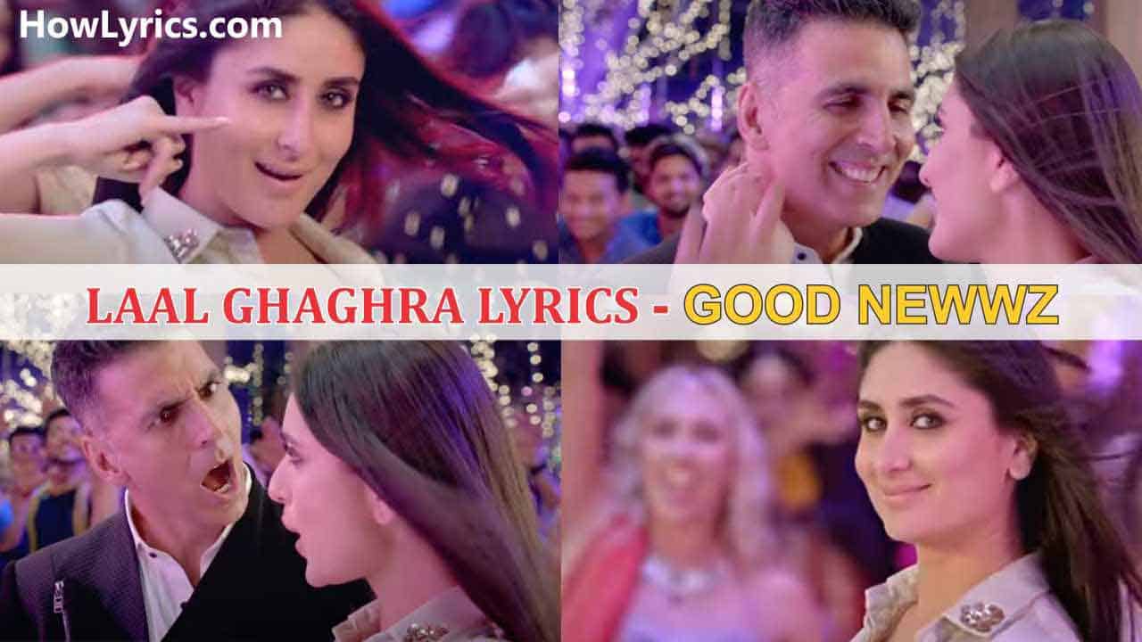 Laal Ghaghra Lyrics - Good Newwz