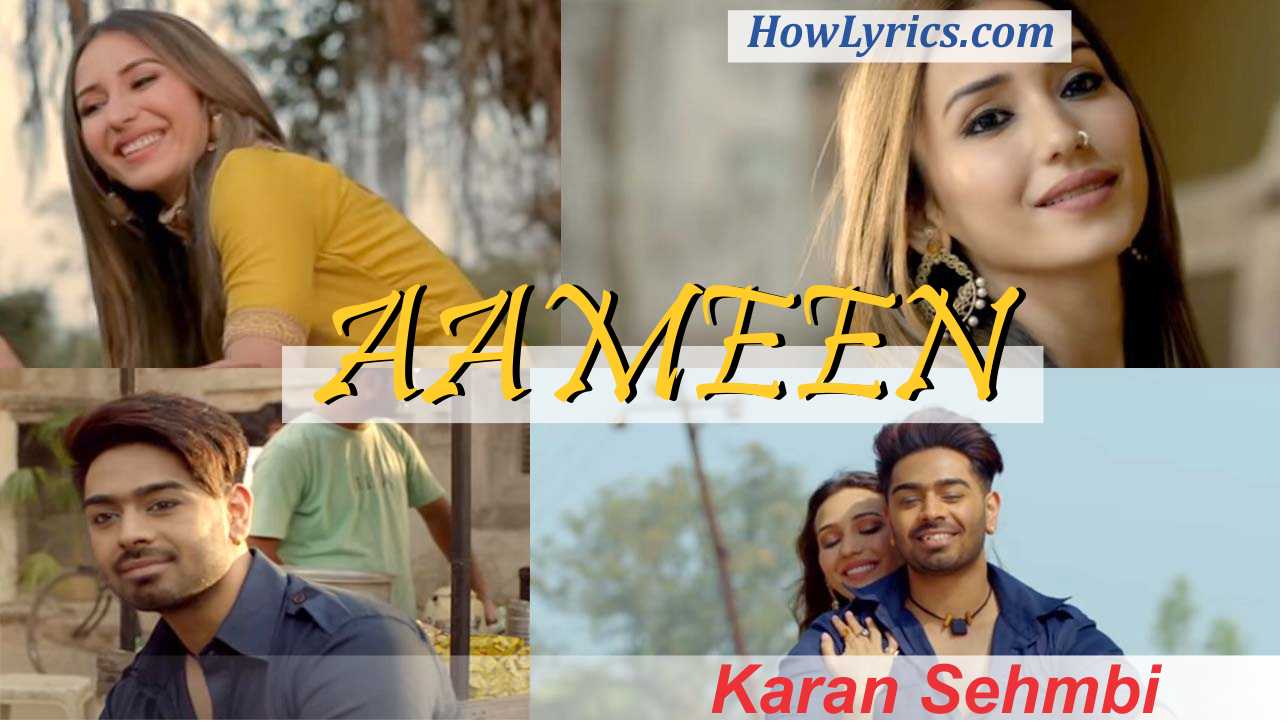 Aameen Lyrics Karan Sehmbi