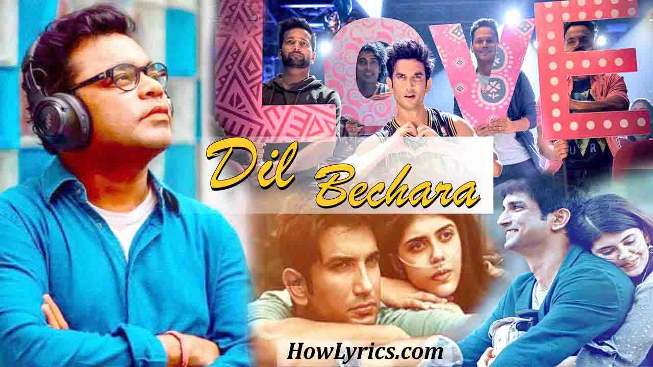 Dil Bechara Lyrics By A R Rahman
