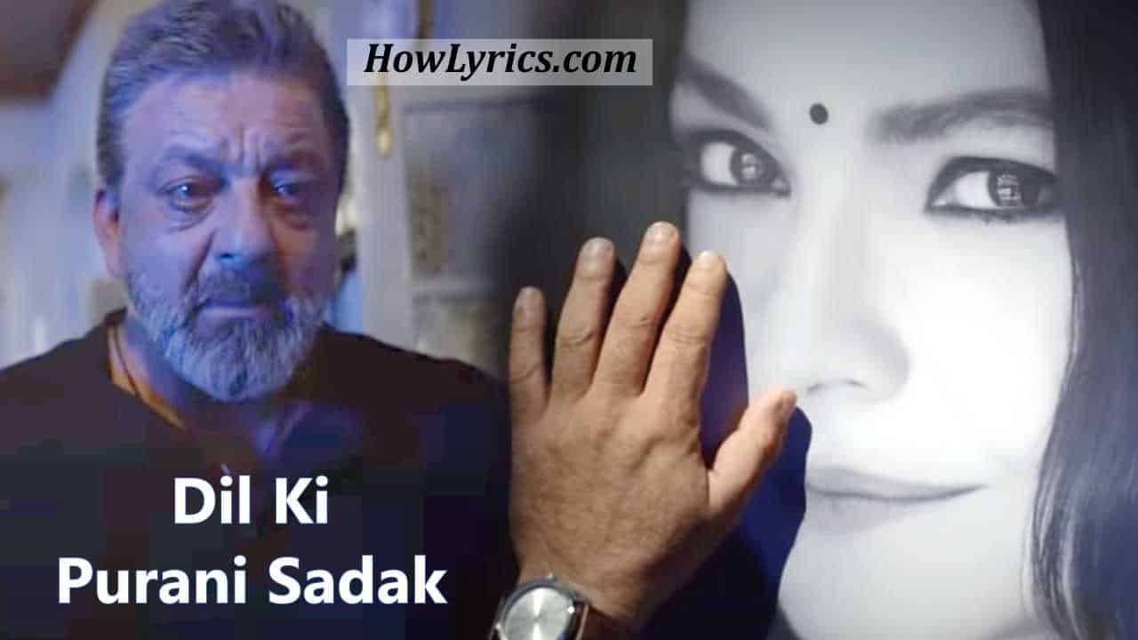 Dil Ki Purani Sadak lyrics - Sadak 2 | दिल की पुरानी सड़क