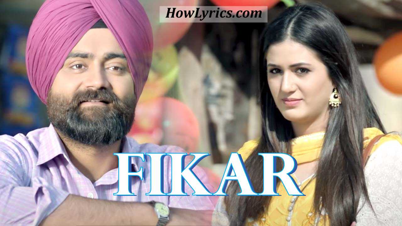 Fikar Lyrics By Rahat and Neha Kakkar | तू फिकर ना करेया कर