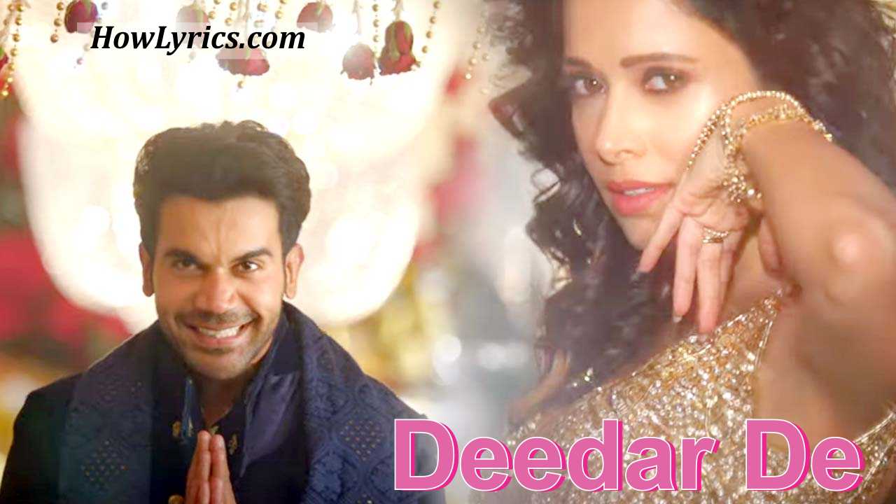 Deedar De Lyrics – Chhalaang | दीदार दे