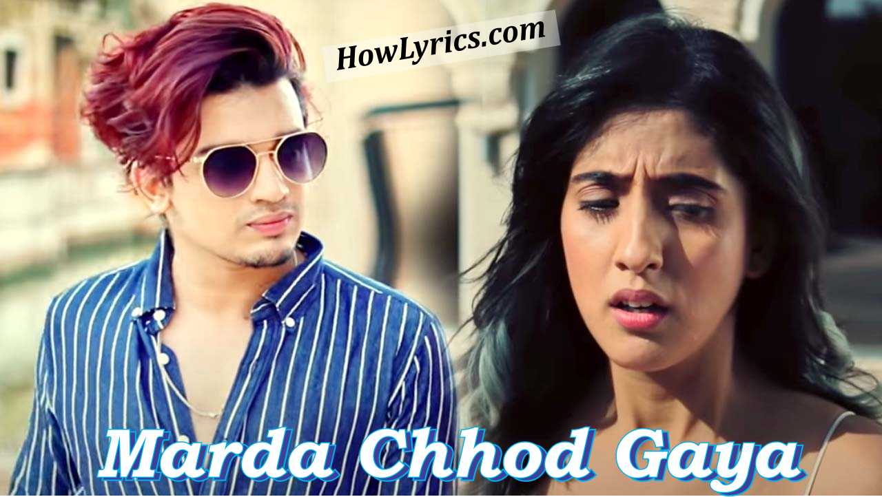 Marda Chhod Gaya Lyrics By Ramji Gulati | मरदा छोड़ गया