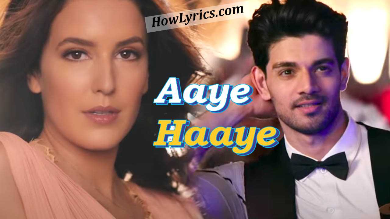 Aaye Haaye Lyrics By Millind Gaba - Time To Dance | आये हाये
