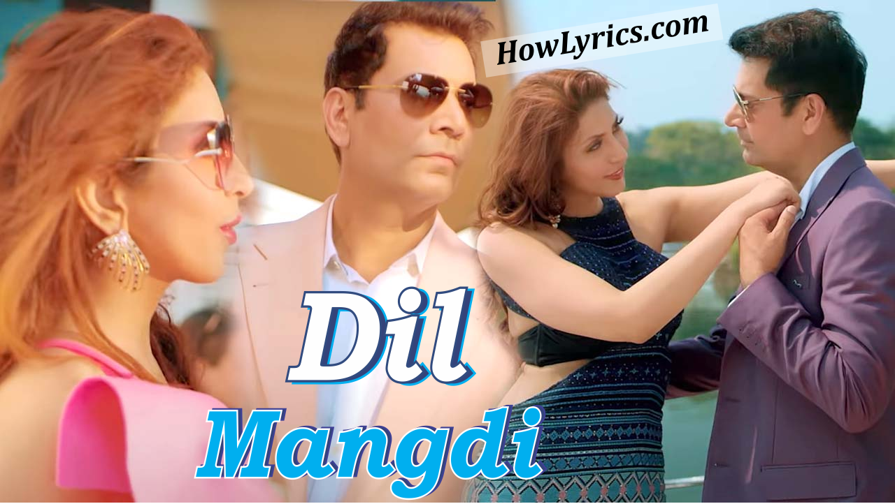 Dil Mangdi Lyrics By Jasbir Jassi | दिल मंगदी