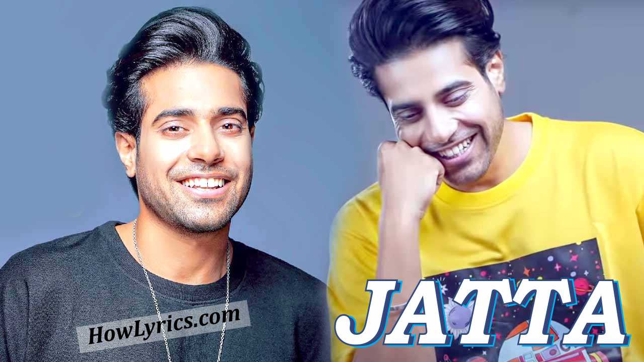 Jatta Lyrics By Guri in Hindi | हो जाण जी बना के जट्टा