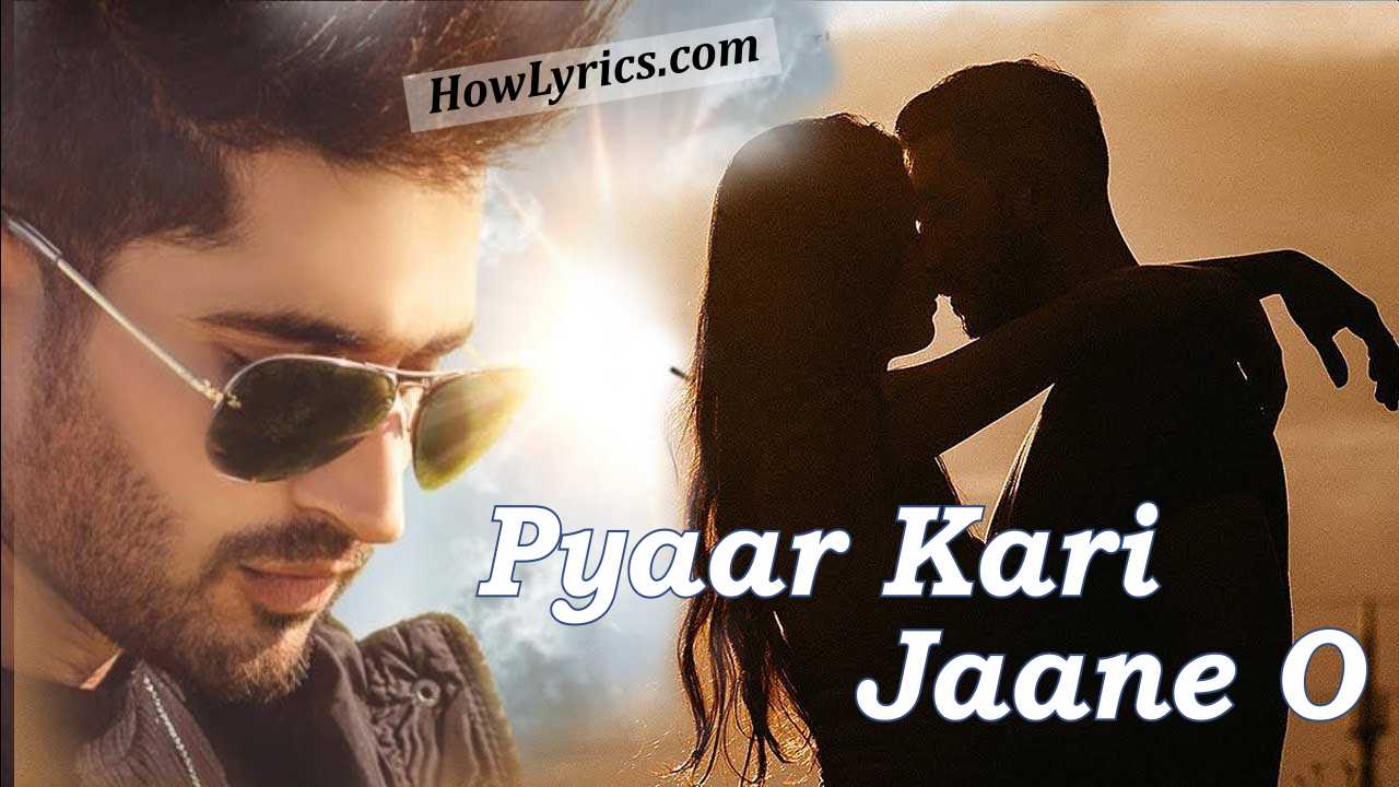 Pyaar Kari Jaane O Lyrics By Jassie Gill | प्यार करी जाने ओ