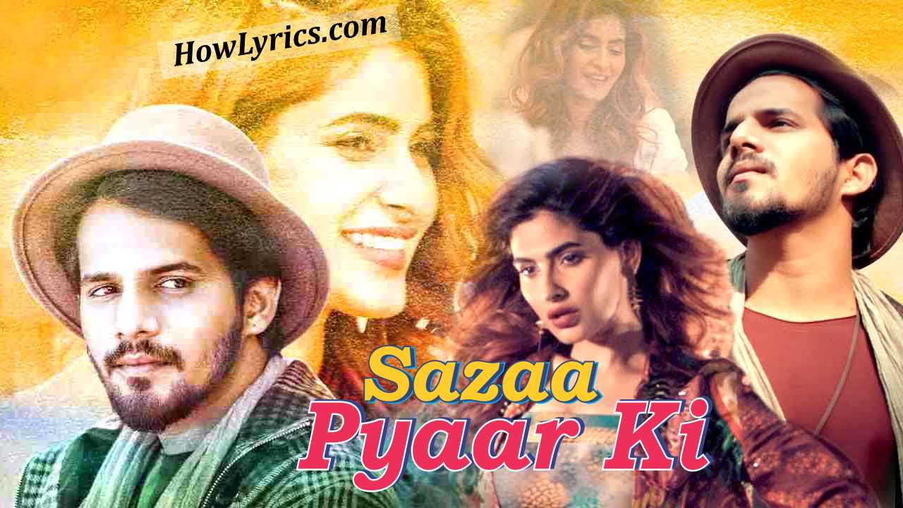 सजा प्यार की Sazaa Pyar Ki Lyrics By Sameer Khan