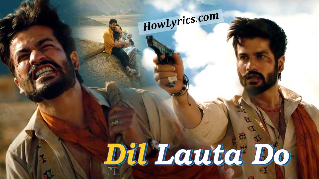 Dil Lauta Do Lyrics by Jubin Nautiyal & Payal Dev | दिल लौटा दो