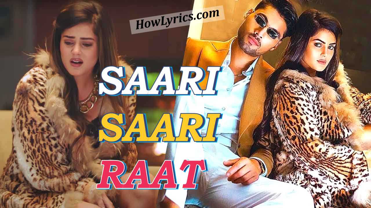 Saari Saari Raat Lyrics By Pragati & Shree Brar | सारी सारी रात