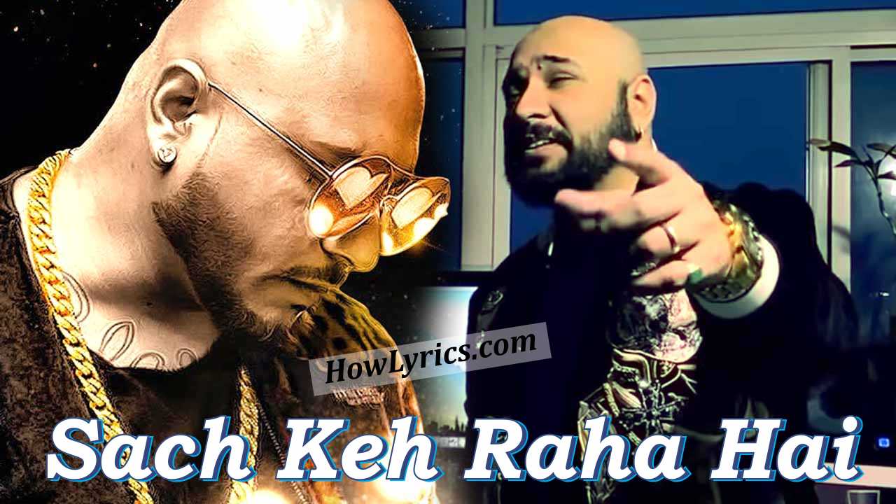 Sach Keh Raha Hai Lyrics by B Praak | सच कह रहा है दीवाना