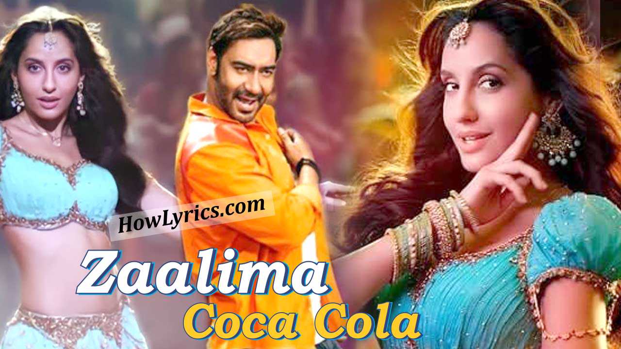 Zaalima Coca Cola Lyrics - Bhuj | जालिमा कोका कोला