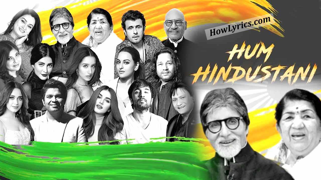 Hum Hindustani Lyrics in Hindi – Lata M & Amitabh B