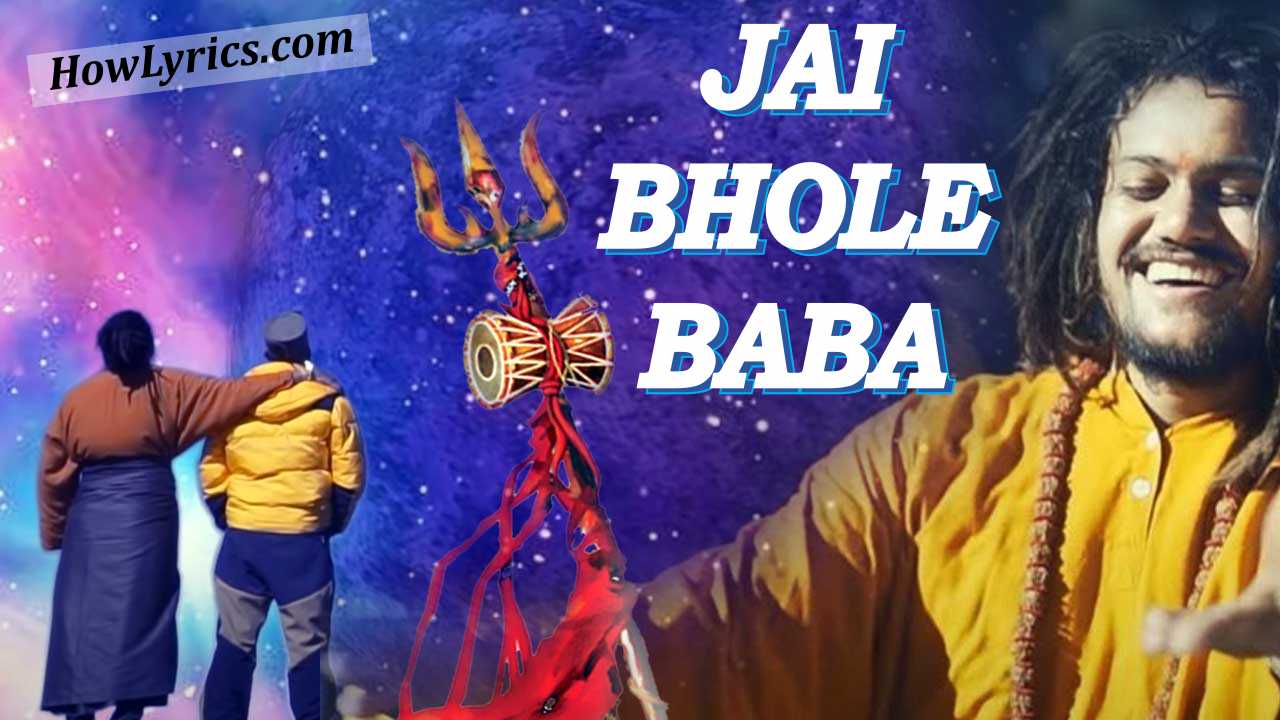 Jai Bhole Baba Lyrics by Hansraj Raghuwanshi | जय भोले बाबा