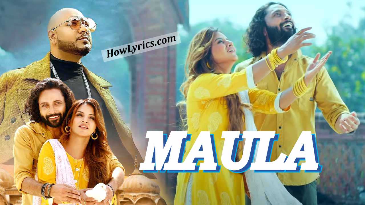 Maula Lyrics by B Praak in Hindi - Ucha Pind | मौला तू मेरा मौला