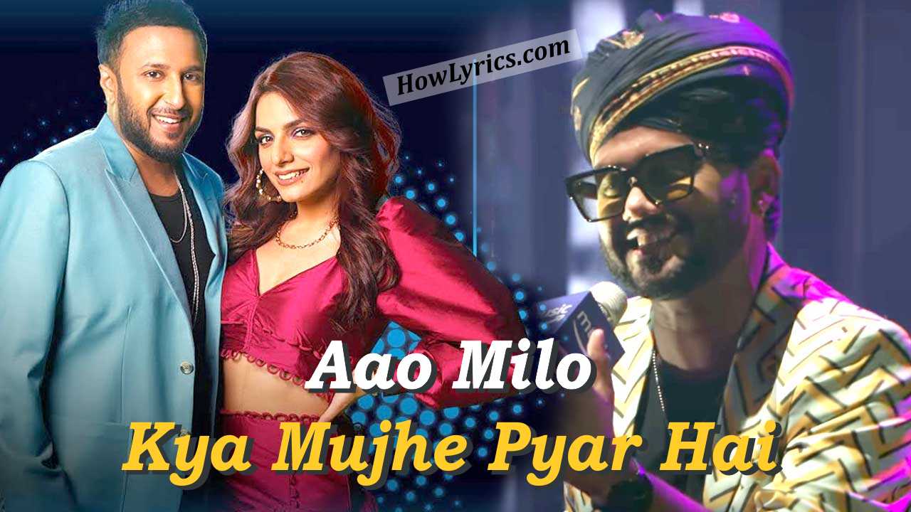 Aao Milo Kya Mujhe Pyar Hai Lyrics in Hindi - Sukriti x Ash