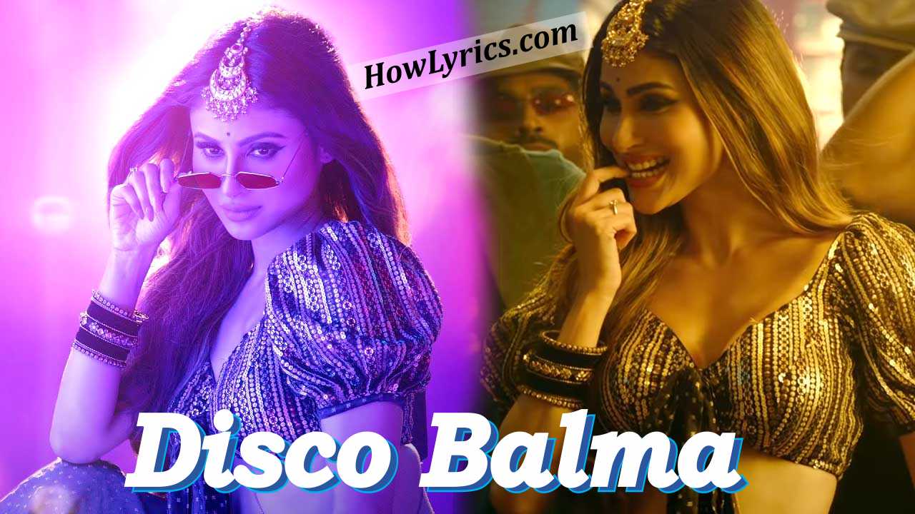 डिस्को बलमा Disco Balma Lyrics – Asees Kaur & Mellow D