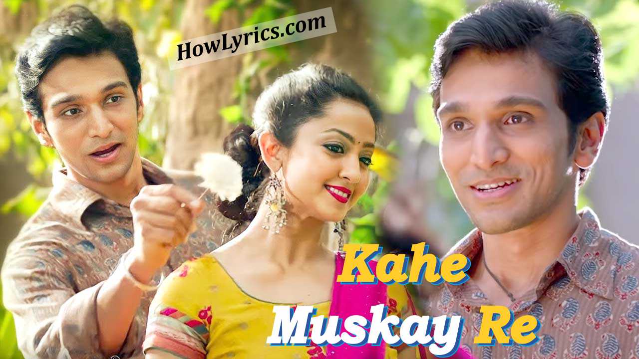 काहे मुस्काय रे Kahe Muskay Re Lyrics by Shreya Ghoshal – Bhavai