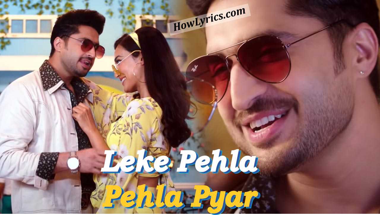 पहला पहला प्यार Leke Pehla Pehla Pyar Lyrics in Hindi – Jassi Gill