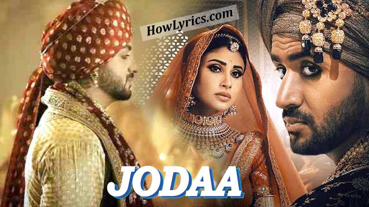 जोड़ा Jodaa Lyrics in Hindi by Afsana Khan – Mouni Roy