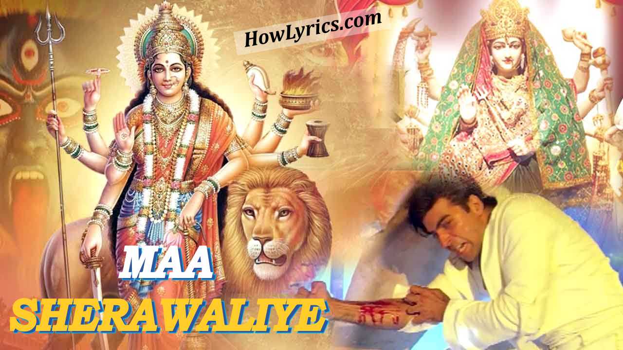 माँ शेरावालिये Maa Sherawaliye Tera Sher Aa Gaya Lyrics in Hindi