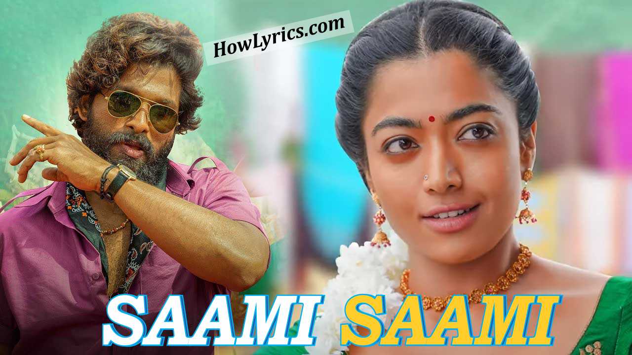 सामी Saami Saami Lyrics in Hindi by Mounika Yadav – Pushpa