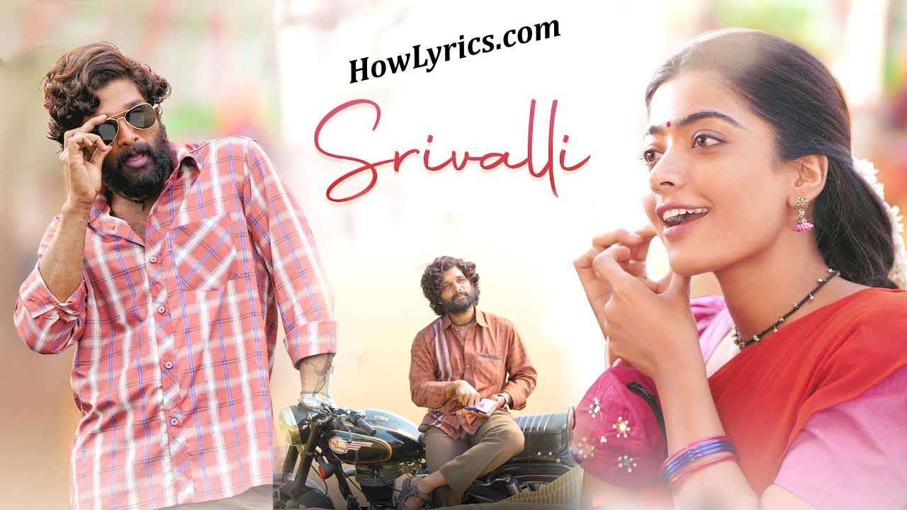 श्रीवल्ली Srivalli Lyrics in Hindi by Javed Ali – Pushpa