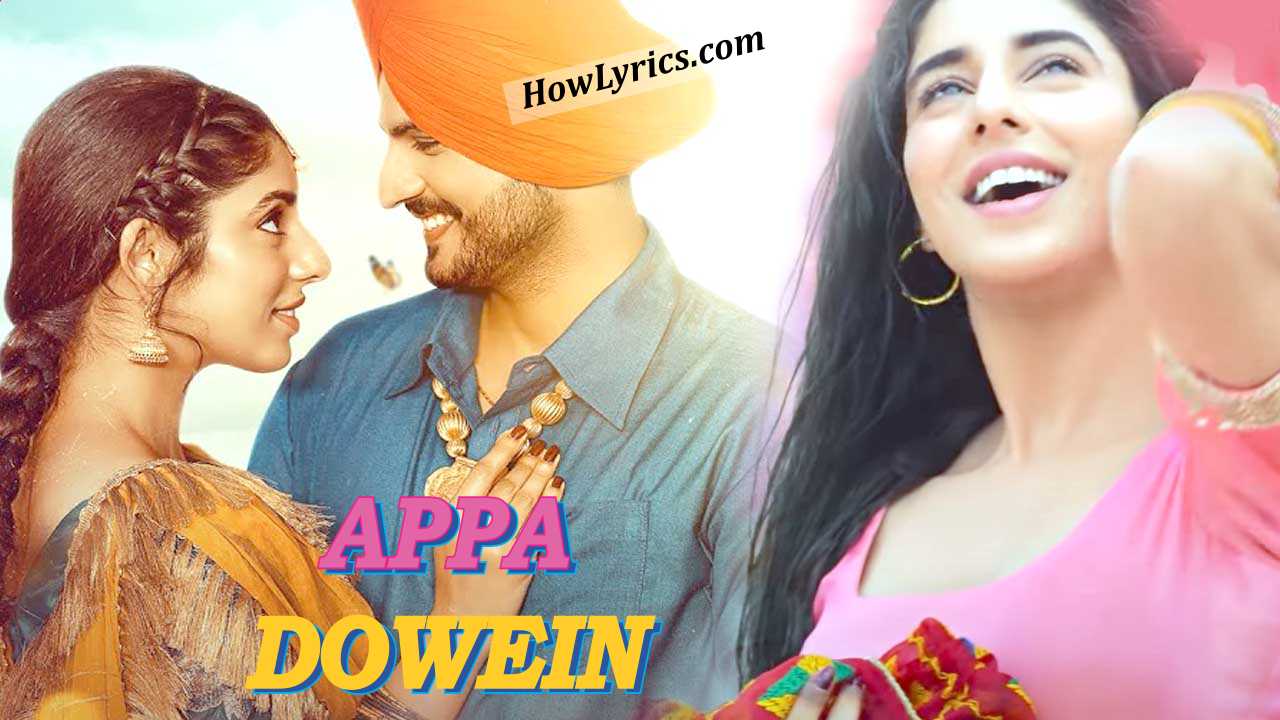 अप्पा दोवें Appa Dowein Lyrics in Hindi – Gurnam Bhullar