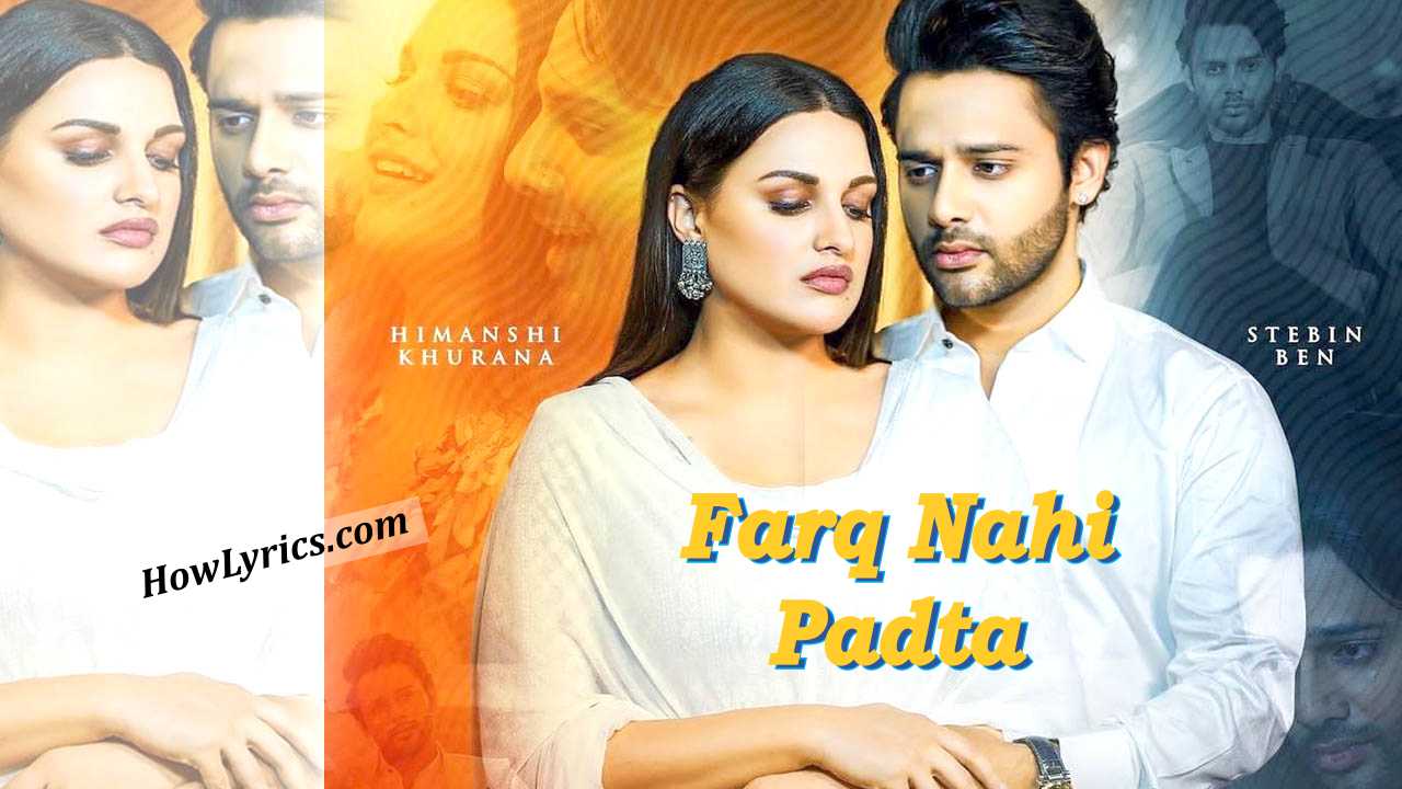 फ़र्क़ नहीं पड़ता Farq Nahi Padta Lyrics in Hindi – Stebin Ben