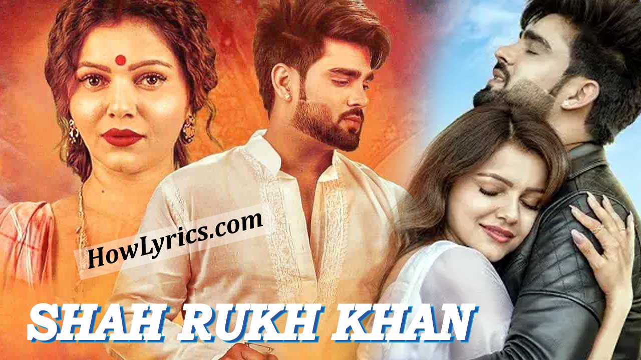 शाह रुख खान Shah Rukh Khan Lyrics in Hindi – Inder Chahal