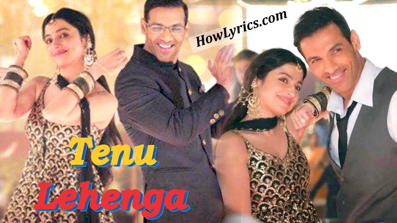 Tenu Lehenga Lyrics in Hindi by Jass Manak – Satyameva Jayate 2